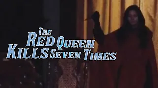 The Red Queen Kills Seven Times (1972) ~ All Death Scenes