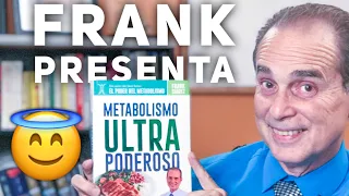 Frank Presenta Metabolismo Ultra Poderoso