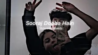 Sooraj Dooba Hain Yaaron || Slowed And Reverb || Depressed Youth #lofiii #SlowedReverb #youtubelofi