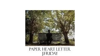 J.Friday - Paper Heart Letter