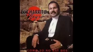 EL CHARRITO NEGRO (amores con dueño)