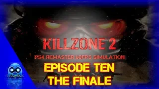 KILLZONE 2 REMASTER CAMPAIGN 2018 | The Finale