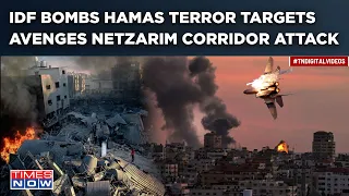 IDF Bombs Hamas Terror Targets In Gaza, Avenges Netzarim Corridor Attack By Al-Qassam, Al-Quds