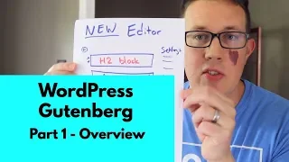 Gutenberg Tutorial 1 - What is WordPress Gutenberg? An Overview