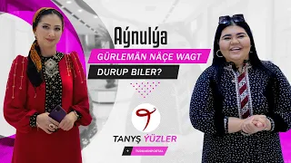 Tanyş ýüzler | Aýnulýa