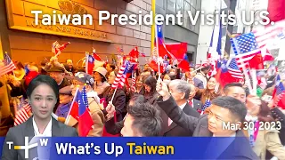 Taiwan President Visits U.S., News at 14:00, March 30, 2023 | TaiwanPlus News