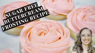 How to Make Sugar Free Buttercream Frosting [Easy Diet Buttercream Keto & Dairy Free in Description]