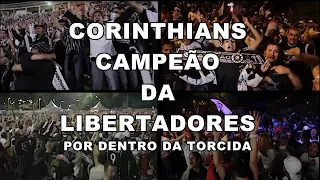 Corinthians CAMPEÃO da Libertadores 2012 - antes, durante e depois | Documentário