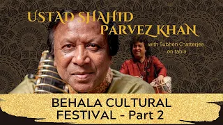 Raag Kaafi | Ustad Shahid Parvez Khan, sitar | Subhen Chatterjee, tabla | Music of India | Mar 2022