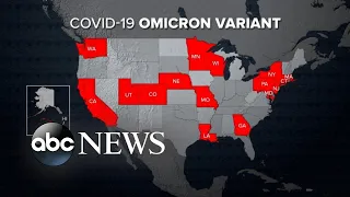 Omicron variant in 17 states | ABC News