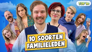 10 SOORTEN FAMILIELEDEN!