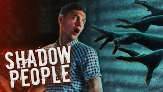 Shadow People, the Terrifying Mystery - EXPLAINED