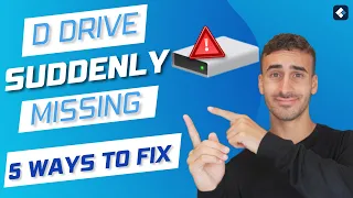 D Drive Suddenly Missing in Windows 10/11? (Solved with 5 Solutions)