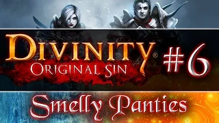 Divinity: Original Sin #6 - "Smelly Panties"