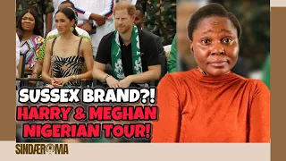 FOR REAL!! "Sussex Brand Is A Frustrating IRRITATION" | Prince Harry And Meghan Markle Visit Nigeria