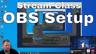 Getting started with OBS - Game Streaming Spring2021: Week 2 Part 2