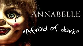 Annabelle - "Are you Afraid of Dark?" [The Ghost by NIVIRO]