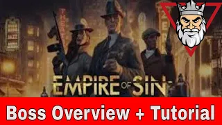 Empire of Sin - Boss Overview and Tutorial Run