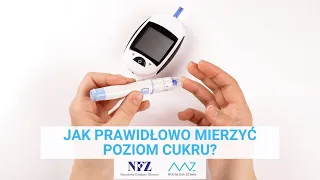 Jak prawidłowo mierzyć poziom cukru?