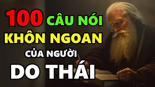 100 câu nói KHÔN NGOAN của người DO THÁI giúp bạn KHÔN RA TỪNG GIỜ