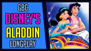 Disney's Aladdin - GBC | Longplay | Walkthrough #138 [4Kp60]