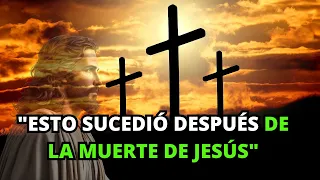 20 Acontecimientos que Pasaron después de la Muerte de JESÚS en la Cruz | La BIBLIA lo explica