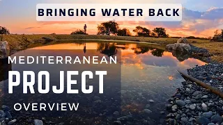 Reviving Paradise in the Mediterranean  - aiding nature's resurgence with Water Cycle Restoration