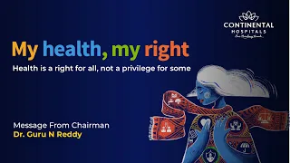 World Health Day 2024- My Health, My Right. | Continental Hospitals
