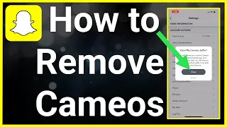 How To Remove Cameos On Snapchat