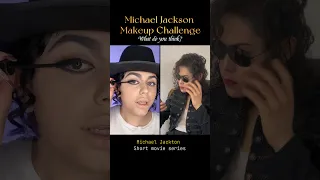 Michael Jackson Makeup Challenge💄 #michaeljackton #moonwalk #billiejean #michaeljackson  #kingofpop