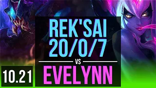 REK'SAI vs EVELYNN (JUNGLE) | 20/0/7, Legendary, 65% winrate | TR Master | v10.21