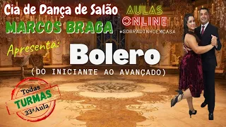 Dança de Salão - Resumo - Sequência Passos Bolero - Iniciante ao Avançado   Todas Turmas - 33ª Aula