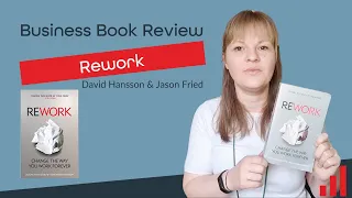 Rework by David Heinemeier Hansson and Jason Fried Book Review