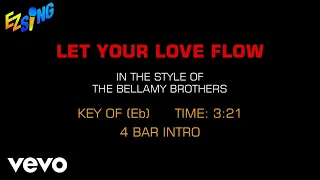 The Bellamy Brothers - Let Your Love Flow (Karaoke)