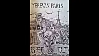 YEREVAN PARIS Red Light feat Ararat  Dton Nirk 2012