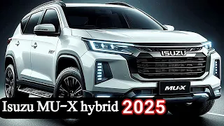 2025 Isuzu MU-X Hybrid: A Game-Changer in SUV Efficiency !