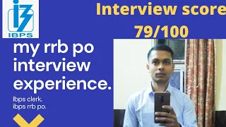 Rrb PO interview experience ! Ibps Rrb Po self given analysis !  My Rrb Po interview experience !