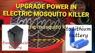 How to change battery on electric mosquito killer from lead acid battery to lithium battery