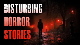 5 TRUE Dark & Disturbing Horror Stories | True Scary Stories