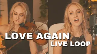 Dua Lipa - Love Again (Live Looping Cover by Justine Griffin)