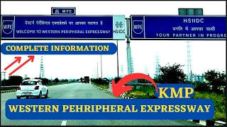 Western Peripheral Expressway || KMP || Complete Information || Travelling Man