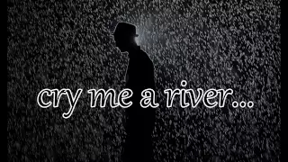Cry Me A River - Justin Timberlake LYRICS HQ !