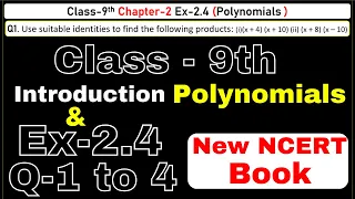 Class 9 Maths | Ex 2.4 Chapter 2 | Polynomials | CBSE NCERT | Exercise 2.4 | New Syllabus 2024-25