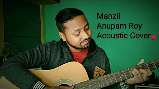 Manzil | Anupam Roy | Acoustic Cover | Subho Das