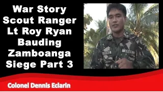 War Story: Scout Ranger Lt Roy Ryan Bauding shares combat experiences during Zamboanga Siege