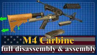 M4 Carbine: full disassembly & assembly