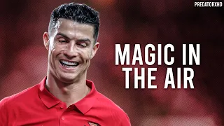 Cristiano Ronaldo - Magic In The Air | Portugal Skills & Goals | HD