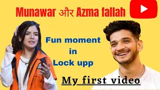 munawar--azma fallah ka fun moment in lockup show #munawarfaruqui#lockupp #azmafallah#kanganaranaut