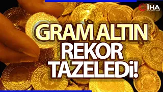 Altın Rekora Doymuyor, Gram 1200 Liraya Dayandı