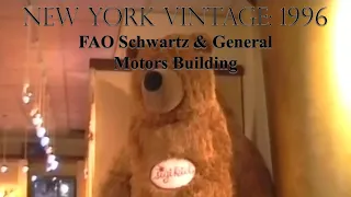 New York Vintage (1996) - FAO Schwarz & General Motors Building